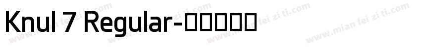 Knul 7 Regular字体转换